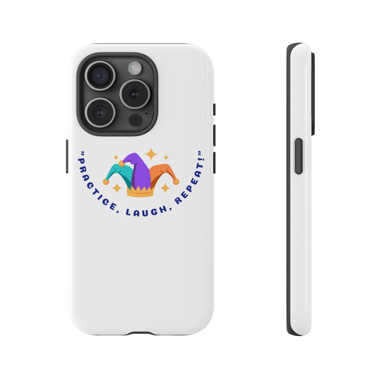Colorful Joker Phone Case - 'Practice, Laugh, Repeat!'