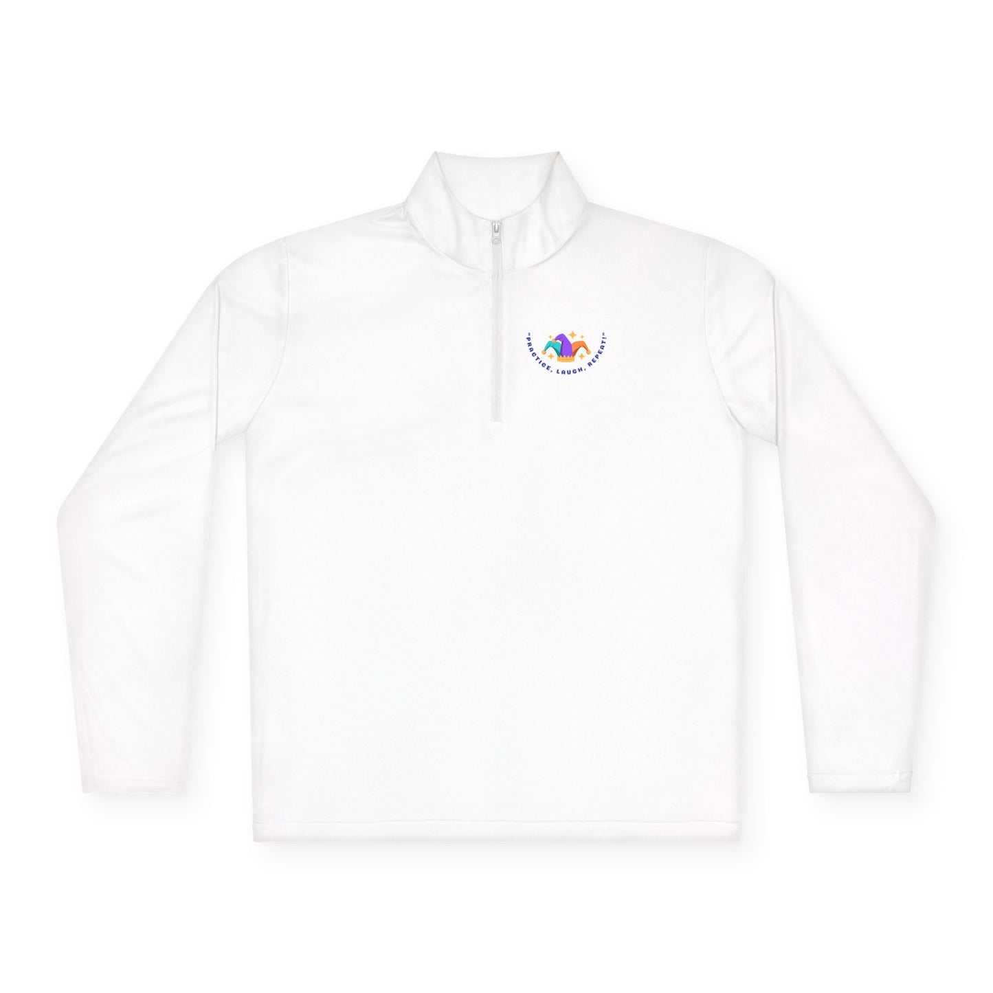 Unisex Quarter-Zip Pullover - Practice, Laugh, Repeat