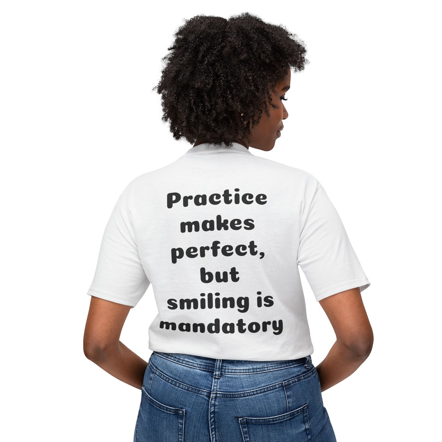 Unisex Motivational T-Shirt - "Smile! Repeat! Practice!" - 2