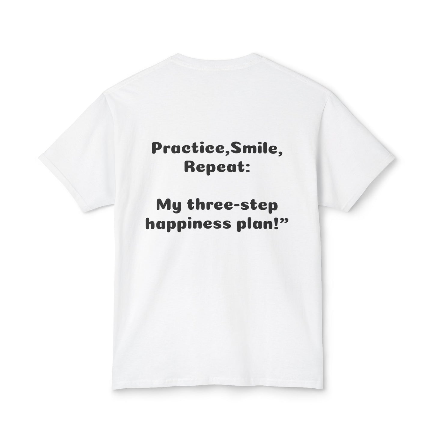 Unisex Motivational T-Shirt - "Smile! Repeat! Practice!" - 6