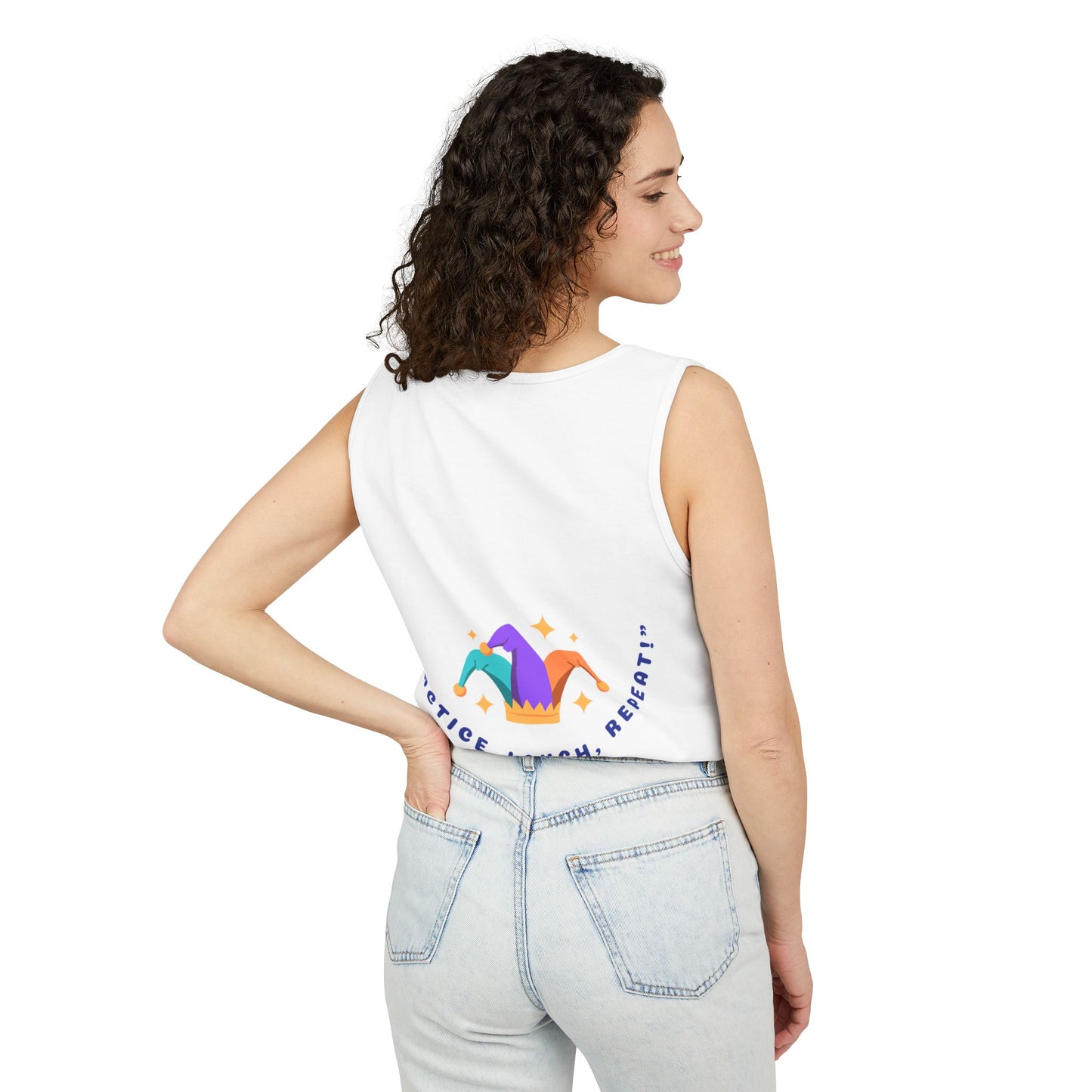 Practice Laugh Repeat Tank Top - Unisex Garment-Dyed Summer Tee