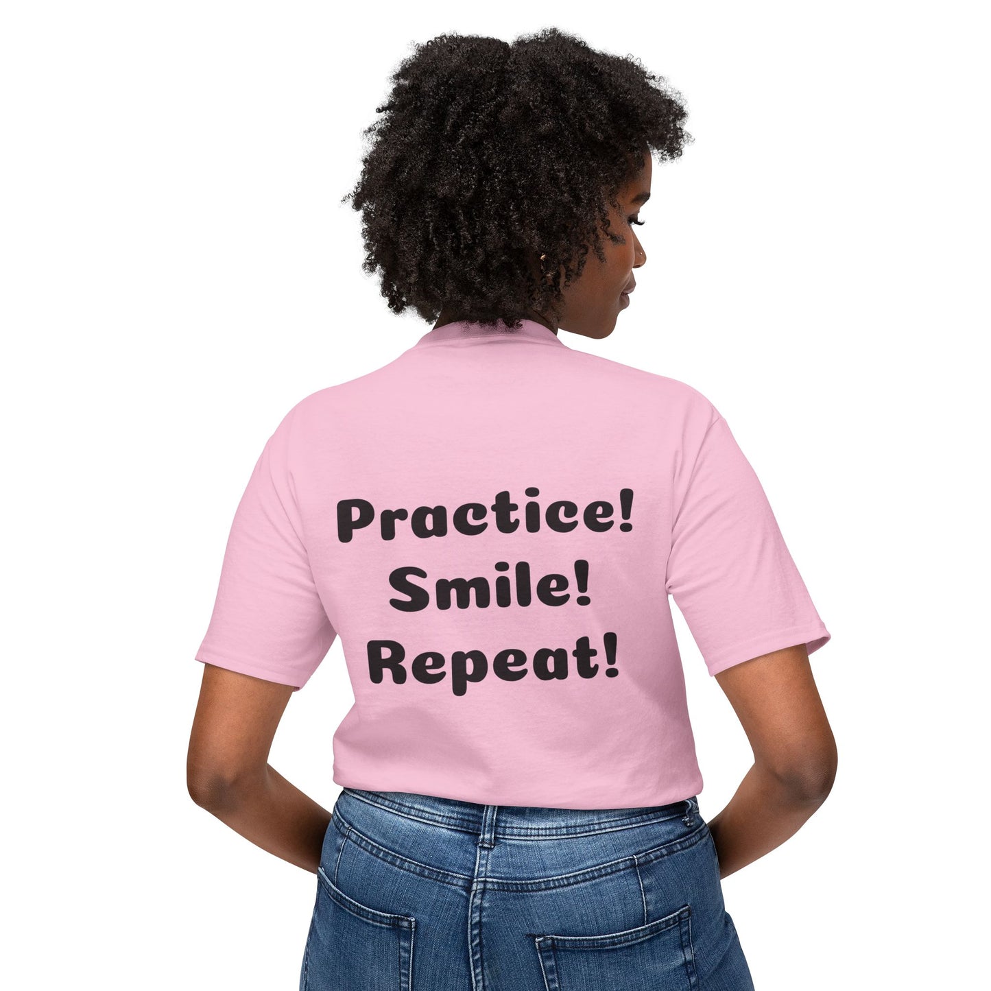 Unisex Motivational T-Shirt - "Smile! Repeat! Practice!"