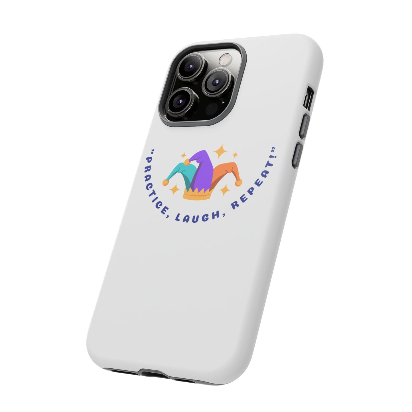 Colorful Joker Phone Case - 'Practice, Laugh, Repeat!'