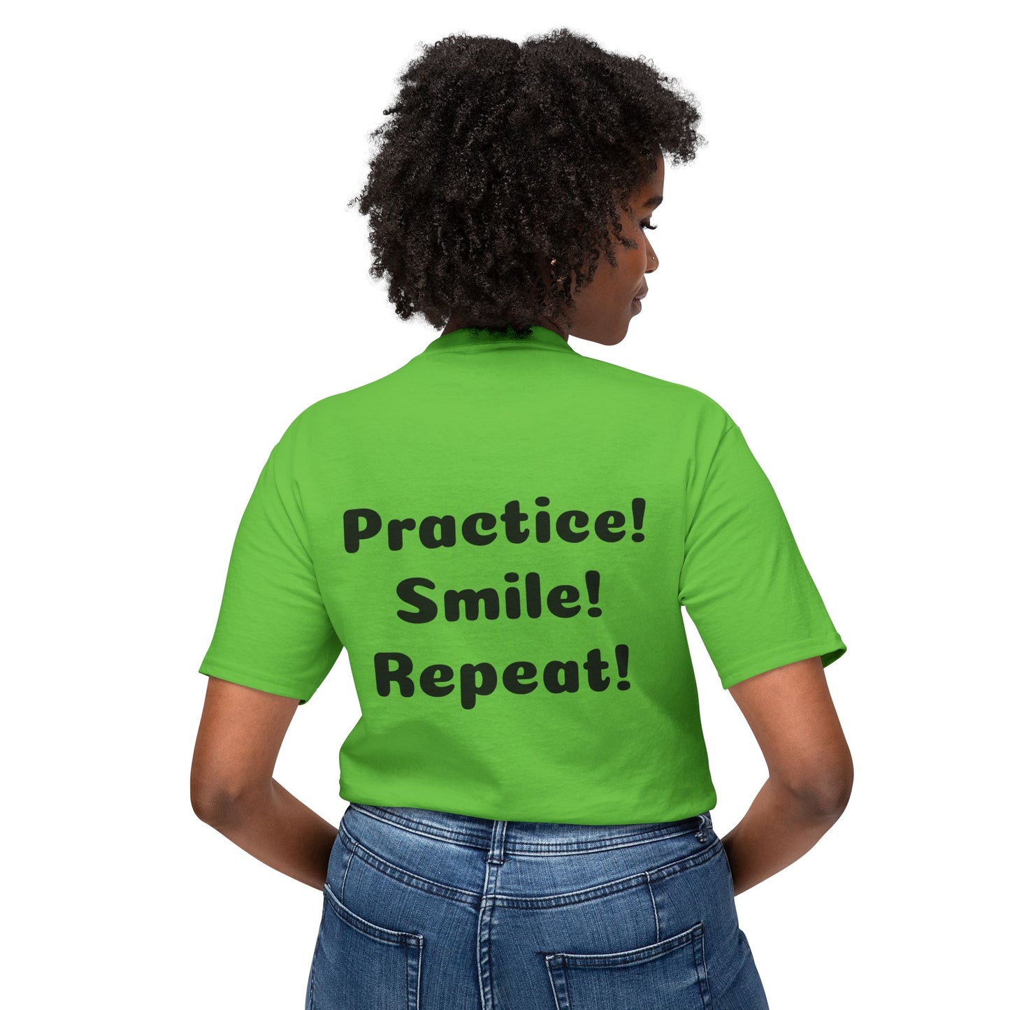 Unisex Motivational T-Shirt - "Smile! Repeat! Practice!"