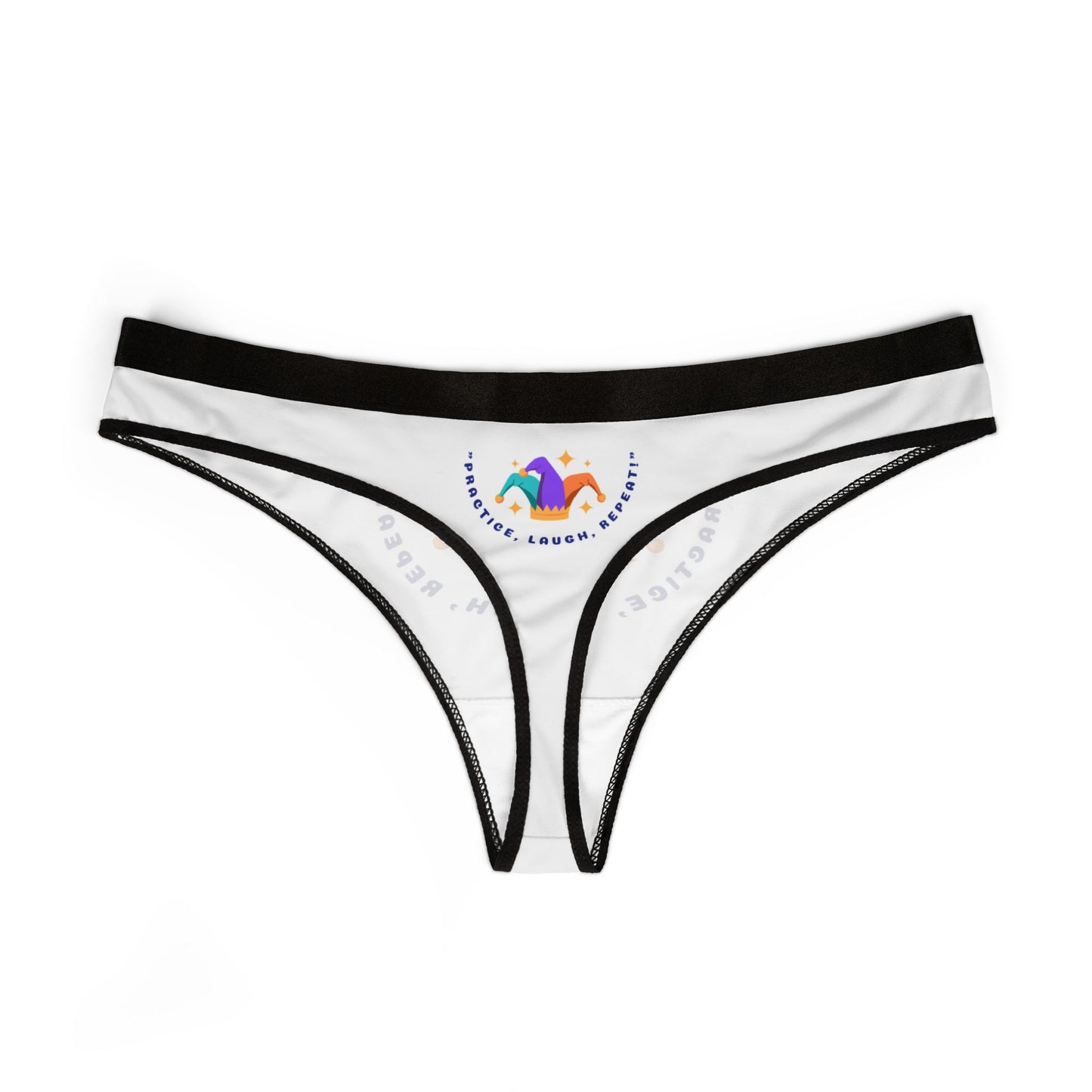 Practice, Laugh, Repeat Women's Thongs - Fun & Playful Loungewear
