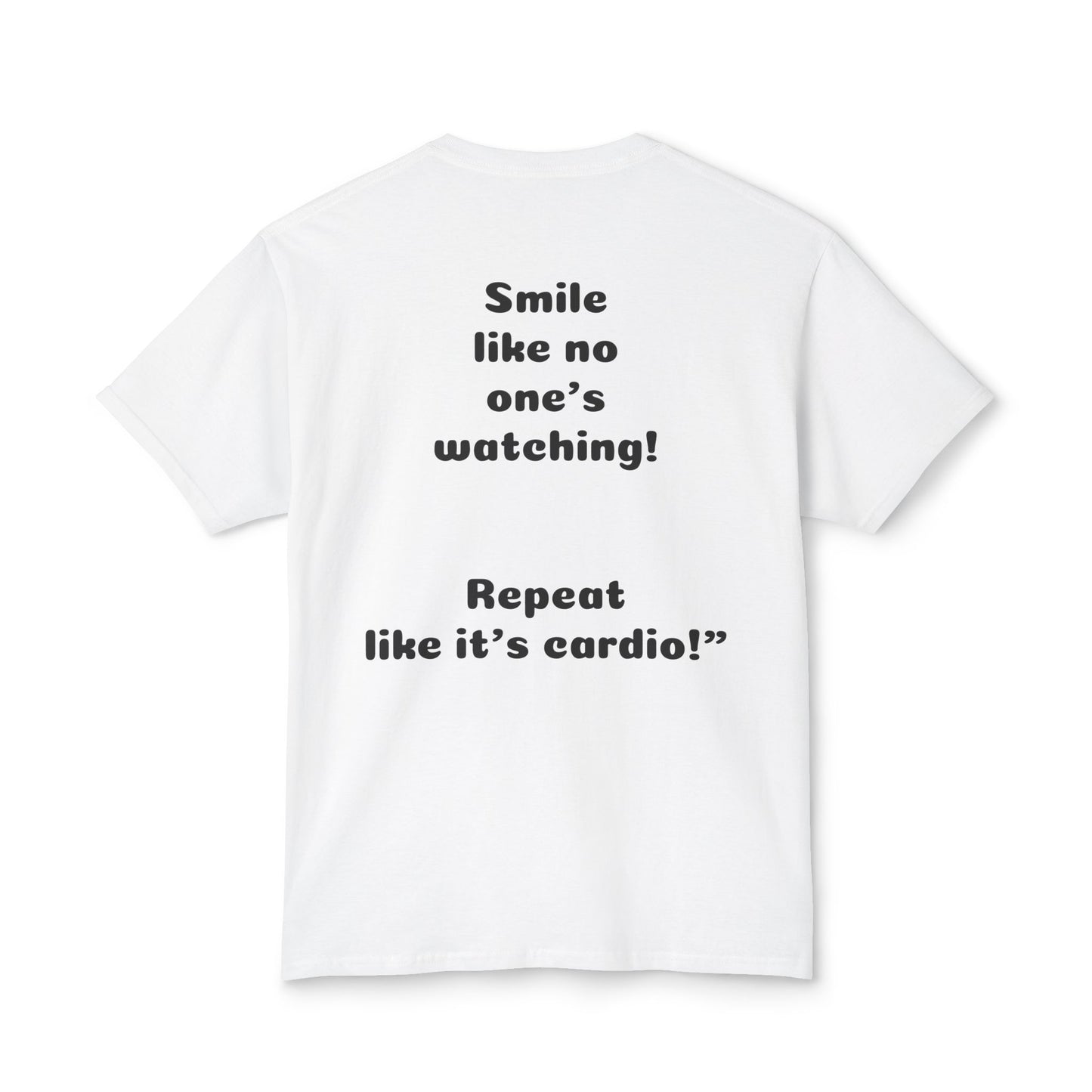 Unisex Motivational T-Shirt - "Smile! Repeat! Practice!" - 4