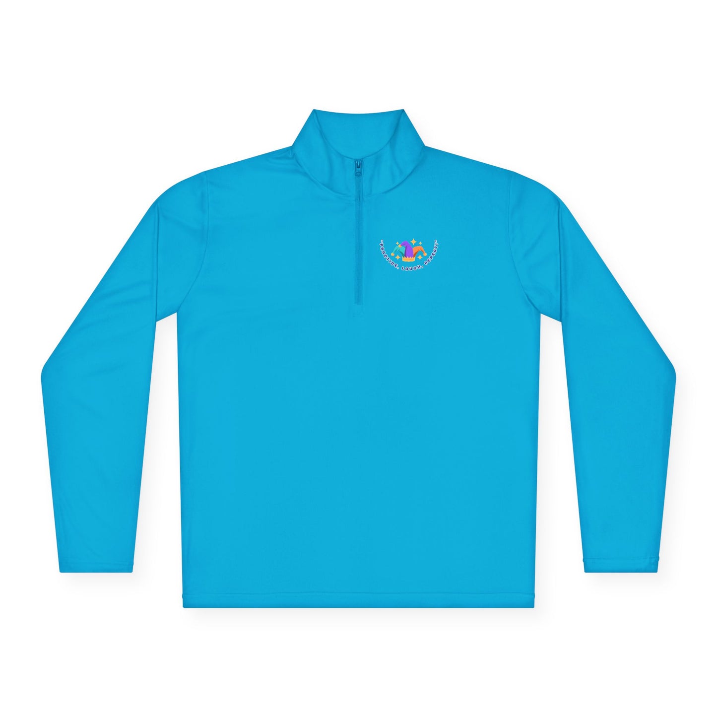 Unisex Quarter-Zip Pullover - Practice, Laugh, Repeat