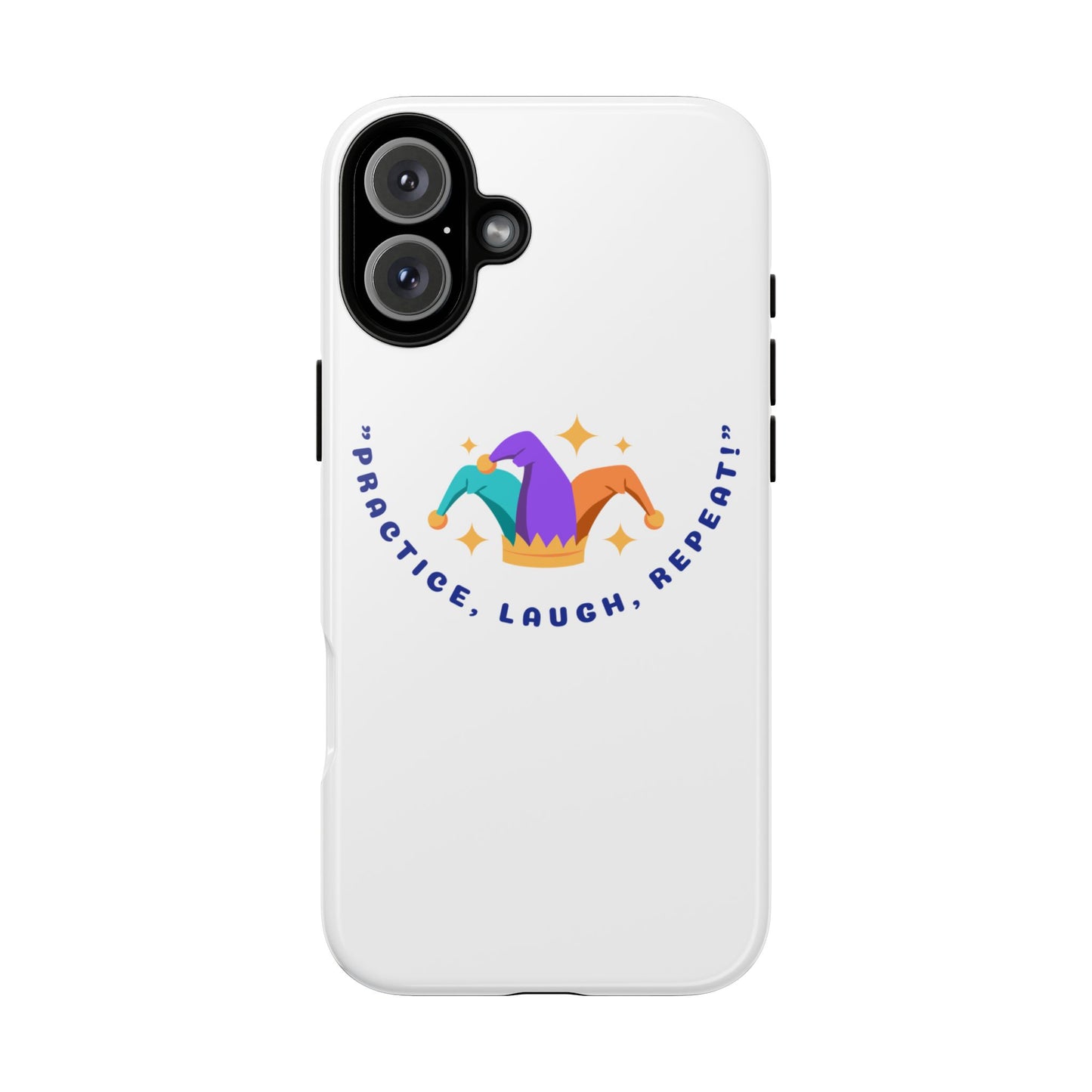 Colorful Joker Phone Case - 'Practice, Laugh, Repeat!'