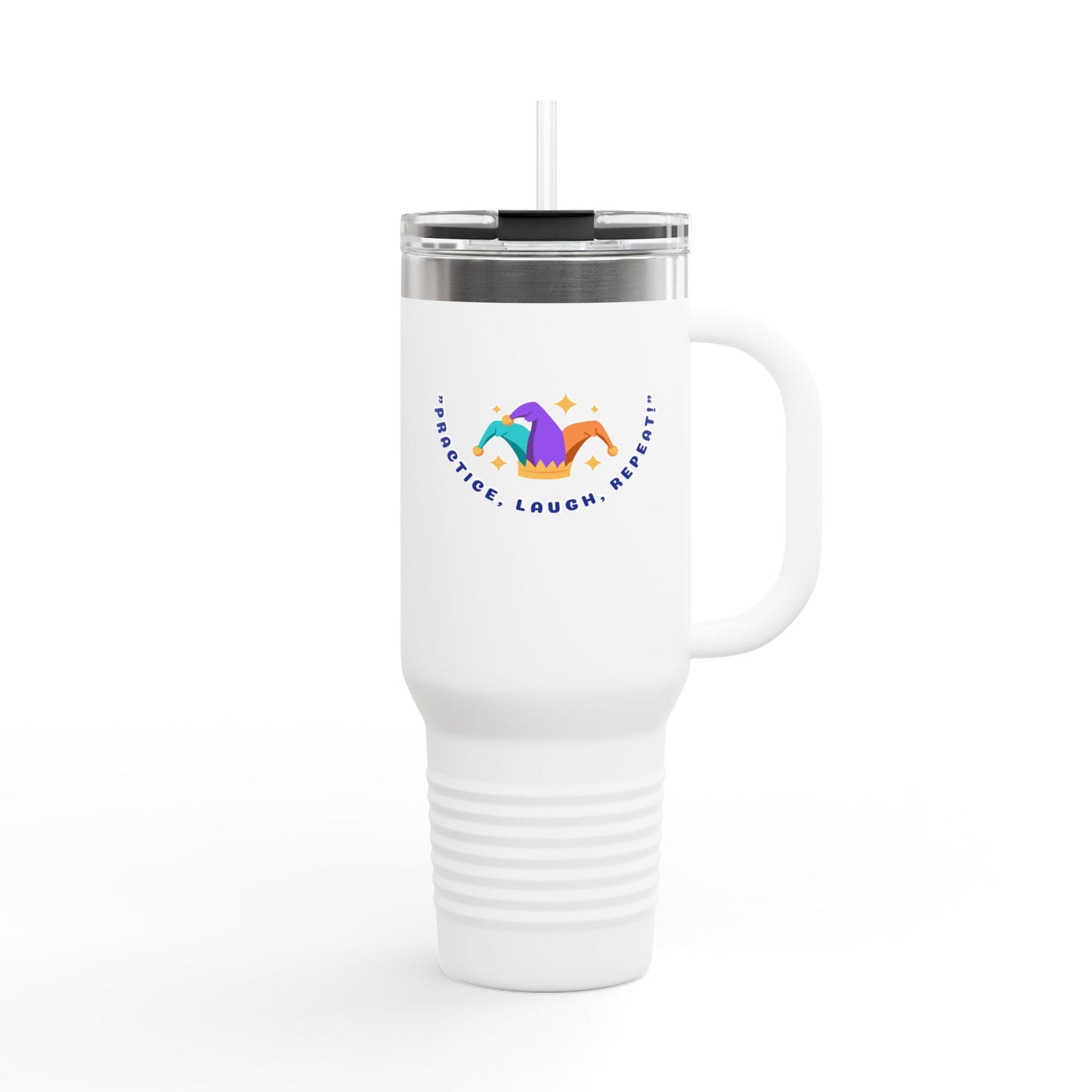 Inspirational Insulated Travel Mug - 40oz - Practice, Laugh, Repeat 2