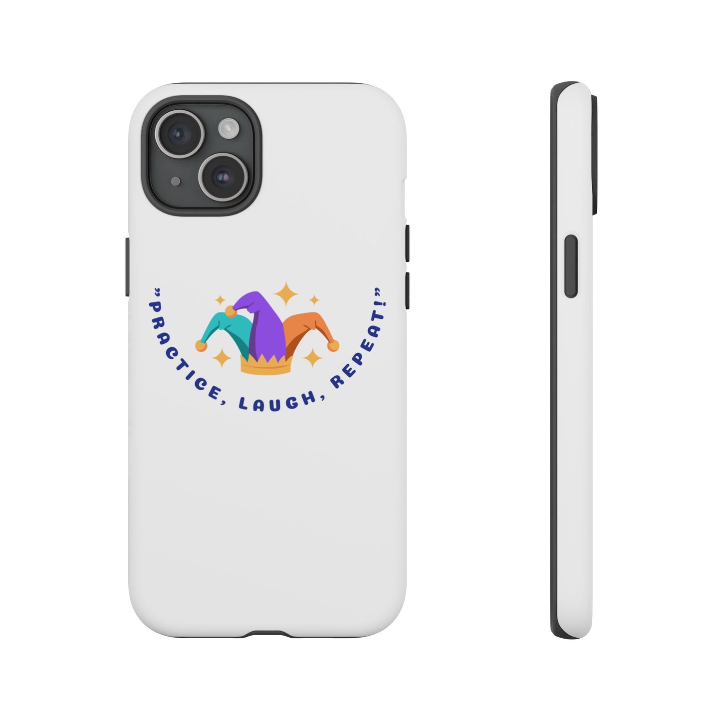 Colorful Joker Phone Case - 'Practice, Laugh, Repeat!'