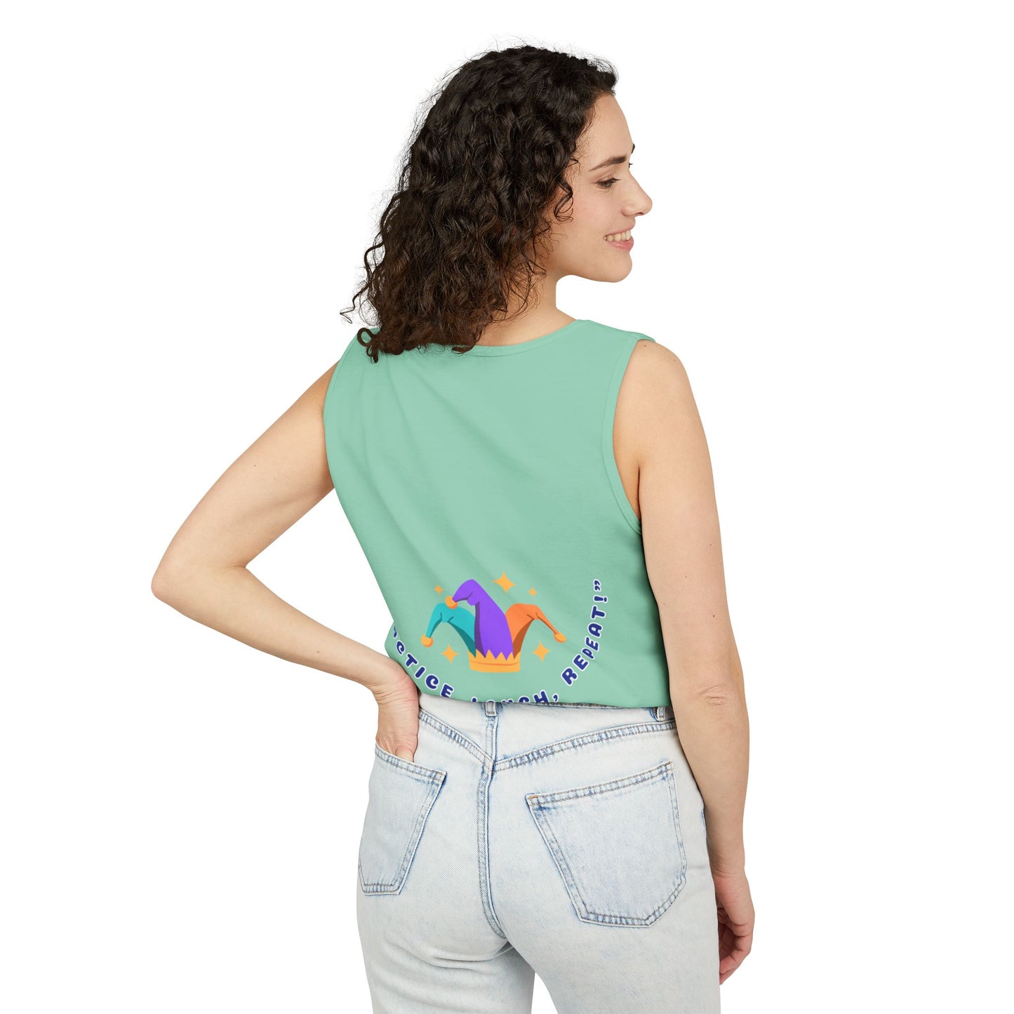 Practice Laugh Repeat Tank Top - Unisex Garment-Dyed Summer Tee