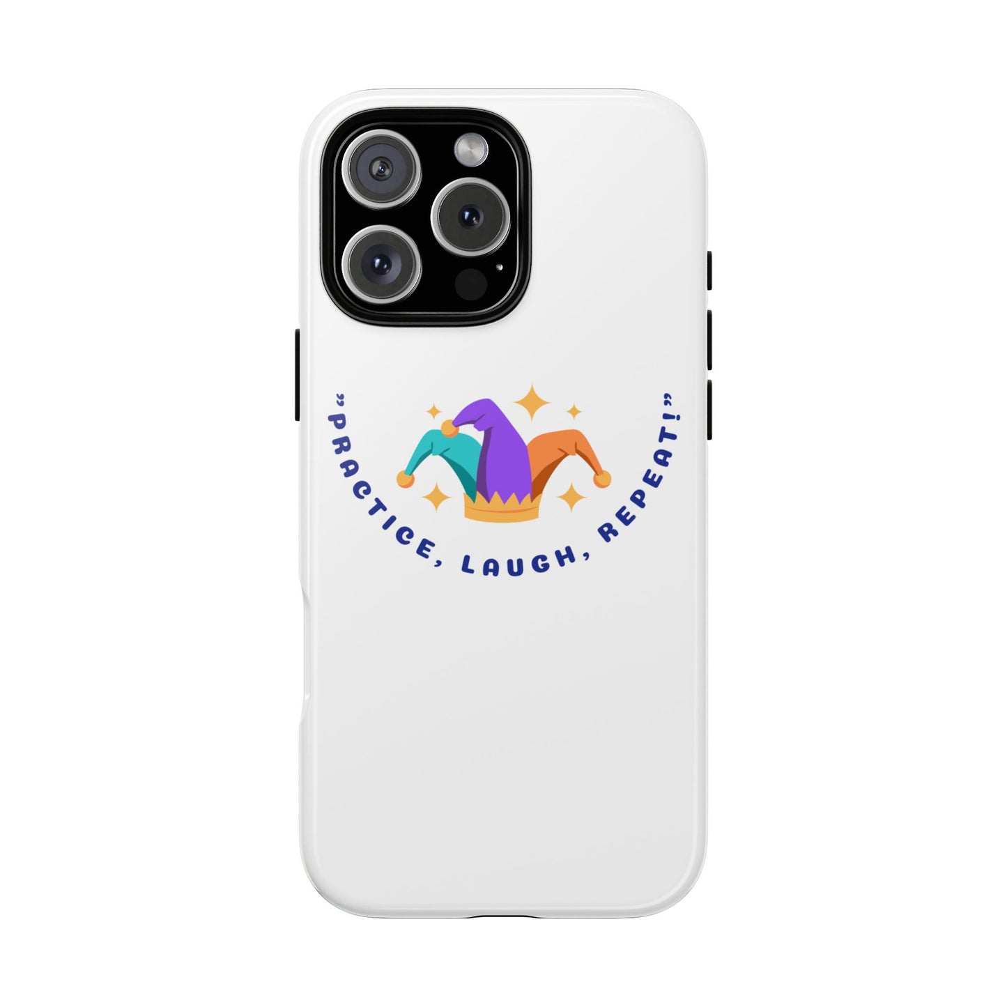 Colorful Joker Phone Case - 'Practice, Laugh, Repeat!'
