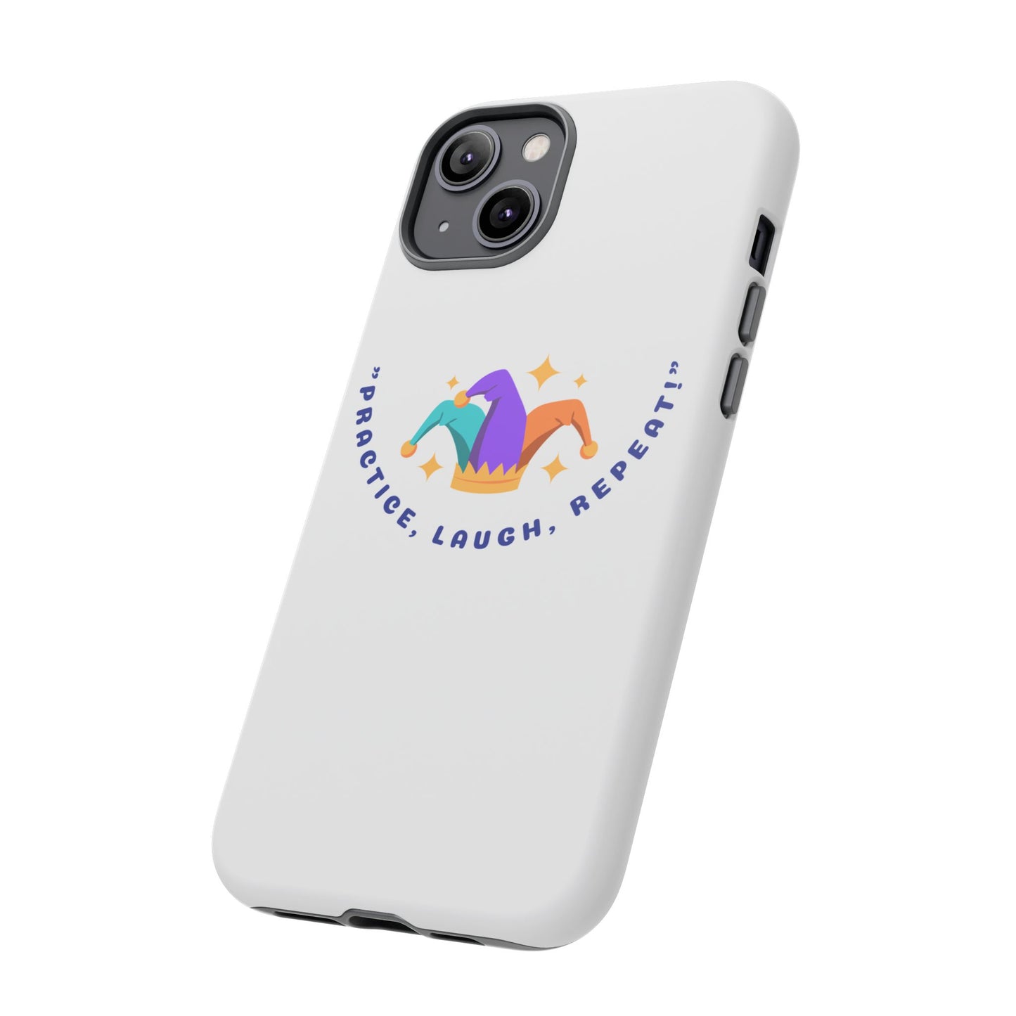 Colorful Joker Phone Case - 'Practice, Laugh, Repeat!'