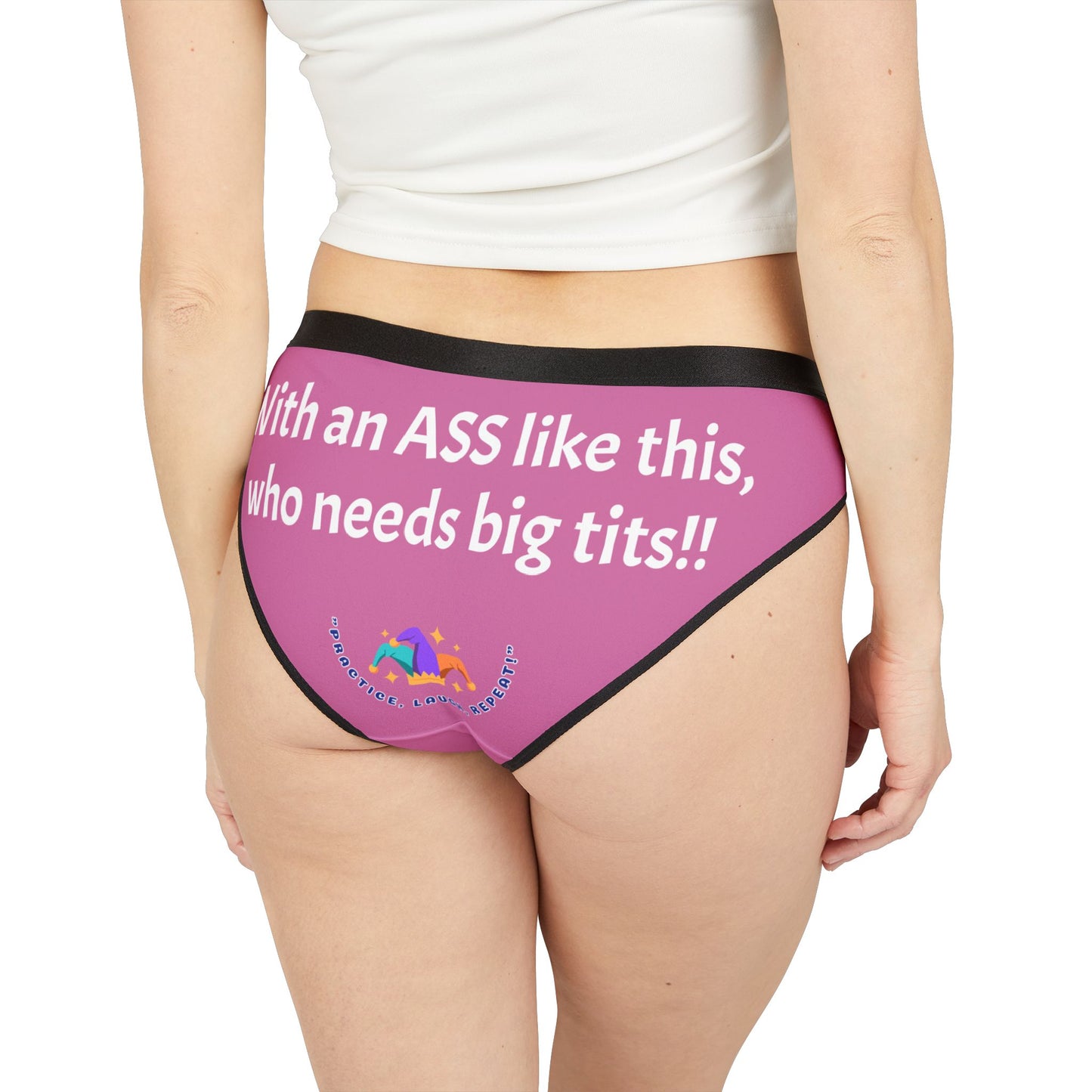 Funny Women's Underwear - 'With an ASS like this, who needs big tits!!' - 1
