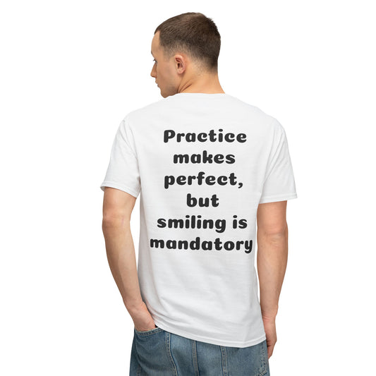 Unisex Motivational T-Shirt - "Smile! Repeat! Practice!" - 2