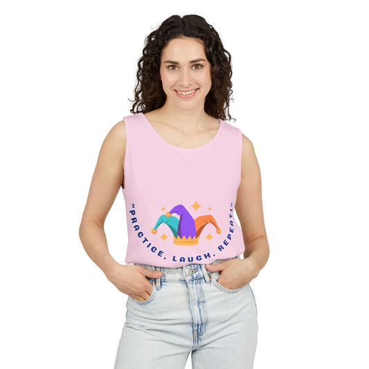 Practice Laugh Repeat Tank Top - Unisex Garment-Dyed Summer Tee